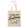 Tote Bag Beige J’peux pas j’ai Scrapbooking