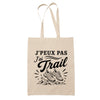Tote Bag Beige J’peux pas j’ai Trail