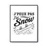 Poster J’peux pas j’ai Snow