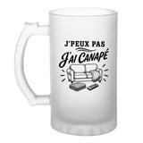Verre à Bière J’peux pas j’ai Canapé