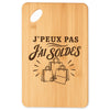 Planche à Découper J’peux pas j’ai Soldes