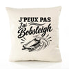 Housse de Coussin J’peux pas j’ai Bobsleigh