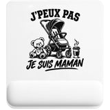 Tapis de Souris J’peux pas je suis Maman