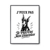 Poster J’peux pas je préfère mon Doberman