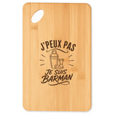 Planche à Découper J’peux pas je suis Barman
