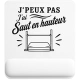 Tapis de Souris J’peux pas j’ai Saut en hauteur