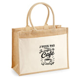 Sac Cabas Jute avec Poche J’peux pas je préfère le Café