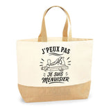 Sac J’peux pas je suis Menuisier