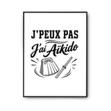 Poster J’peux pas j’ai Aïkido