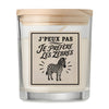 Bougie Parfumée Vanille J’peux pas je préfère les Zèbres