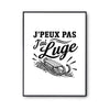 Poster J’peux pas j’ai Luge