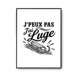 Poster J’peux pas j’ai Luge