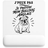 Tapis de Souris J’peux pas je préfère mon Bulldog Anglais