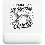 Tapis de Souris J’peux pas je préfère les Colibris