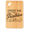 Planche à Découper J’peux pas j’ai Triathlon