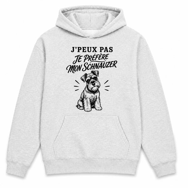 Sweat à Capuche J’peux pas je préfère mon Schnauzer