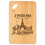 Planche à Découper J’peux pas je suis Parisien
