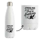Gourde Isotherme J’peux pas je suis Prof de français