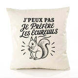 Housse de Coussin J’peux pas je préfère les Écureuils