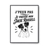Poster J’peux pas je préfère mon Jack Russell