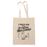 Tote Bag Beige J’peux pas je préfère mon Canard