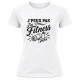 T-shirt de Sport Femme J’peux pas j’ai Fitness