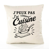 Housse de Coussin J’peux pas j’ai Cuisine