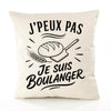 Housse de Coussin J’peux pas je suis Boulanger