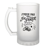 Verre à Bière J’peux pas j’ai Poker