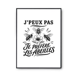 Poster J’peux pas je préfère les Abeilles