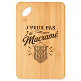 Planche à Découper J’peux pas j’ai Macramé