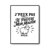 Poster J’peux pas je préfère mon Mouton