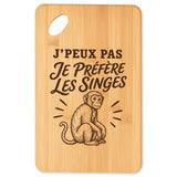 Planche à Découper J’peux pas je préfère les Singes