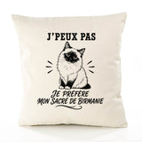 Housse de Coussin J’peux pas je préfère mon Sacré de Birmanie
