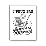 Poster J’peux pas je suis à la Retraite
