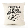 Housse de Coussin J’peux pas je préfère les Requins