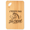 Planche à Découper J’peux pas j’ai Cheval