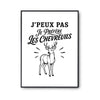 Poster J’peux pas je préfère les Chevreuils