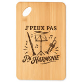 Planche à Découper J’peux pas j’ai Harmonie