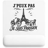Tapis de Souris J’peux pas je suis Parisien