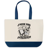Grand Sac Cabas Fond Bleu J’peux pas je suis Entrepreneur