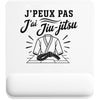 Tapis de Souris J’peux pas j’ai Jiu-jitsu