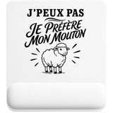 Tapis de Souris J’peux pas je préfère mon Mouton