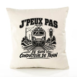 Housse de Coussin J’peux pas je suis Conducteur de train