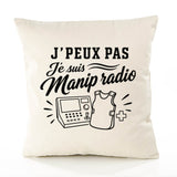 Housse de Coussin J’peux pas je suis Manip radio