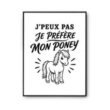 Poster J’peux pas je préfère mon Poney