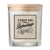 Bougie Parfumée Vanille J’peux pas j’ai Reboutage