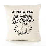 Housse de Coussin J’peux pas je préfère les Otaries