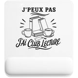 Tapis de Souris J’peux pas j’ai Club lecture