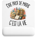 Tapis de Souris Être prof de maths c'est la vie